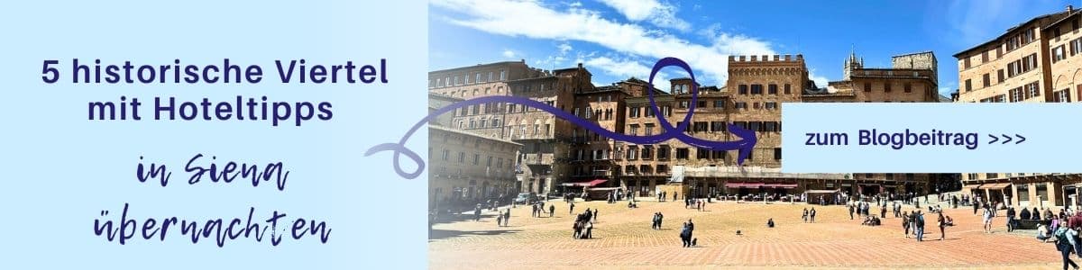 Siena Unterkünfte Tipps