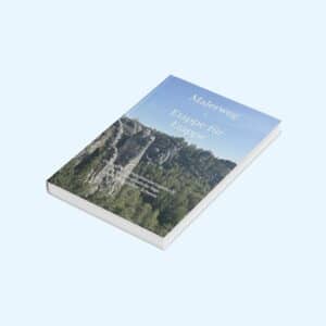 Buch mit dem Titel 'Malerweg: Etappe für Etappe' auf einem hellen Hintergrund.