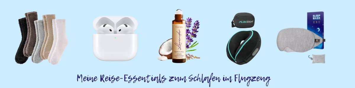 Mein must-haves zum Schlafen im Flugzeug