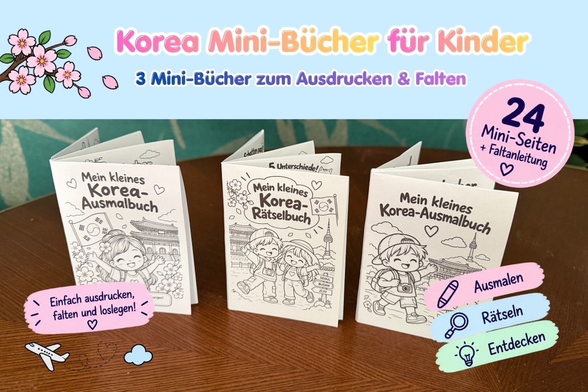 Drei Ausmalbücher zeigen Kinder, die Korea-Motive ausmalen und Rätsel lösen; Hinweise nennen Malen, Rätseln und Entdecken.