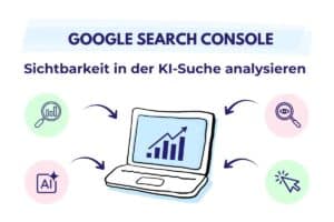 Ein Laptop zeigt steigende Balken und einen Pfeil zur Analyse der Sichtbarkeit in der KI-Suche mit der Google Search Console.