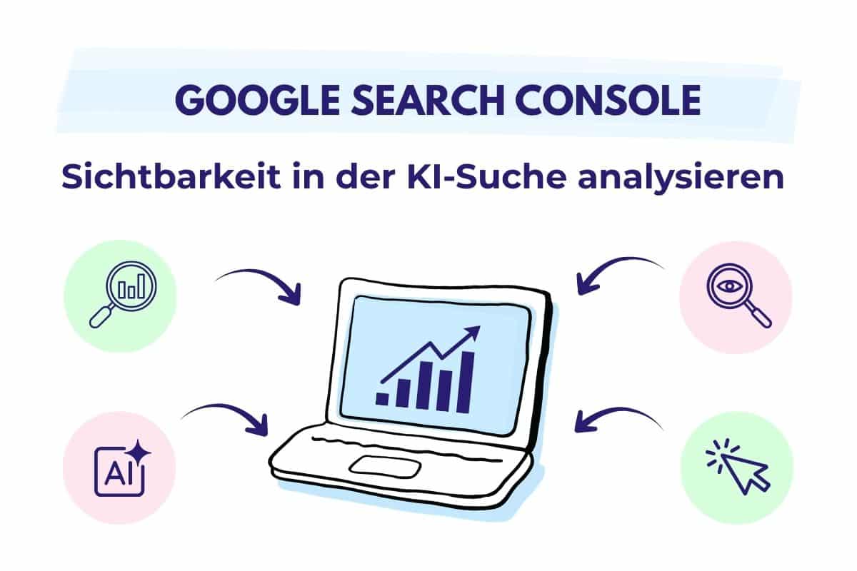 Ein Laptop zeigt steigende Balken und einen Pfeil zur Analyse der Sichtbarkeit in der KI-Suche mit der Google Search Console.